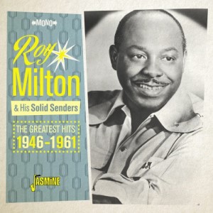 Milton ,Roy & His Solid Senders - The Greatest Hits 1946-1961